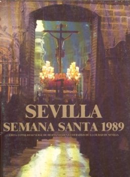 Cartel de la Semana Santa de Sevilla de 1989, obra de José Ant. Zamora Moya (Foto)